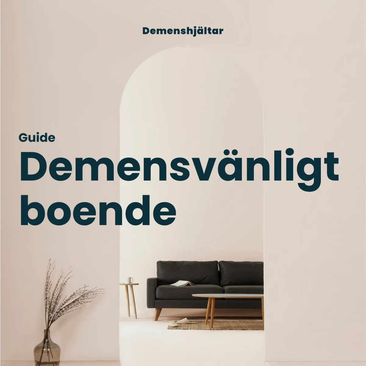 Ett demensvänligt boende – steg för steg
